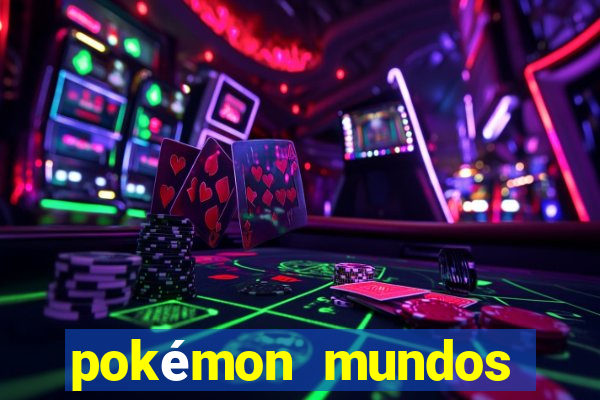 pokémon mundos elementais download apk